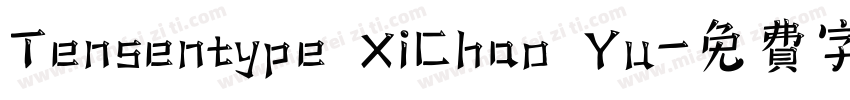 Tensentype XiChao Yu字体转换